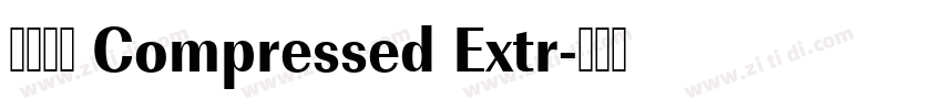 未來熒黑 Compressed Extr字体转换